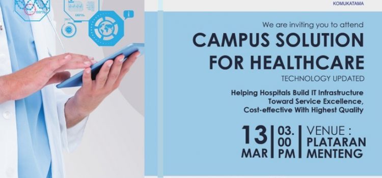 (EVENT) Campus Solution For Healtcare (EVENT) Campus Solution For Healtcare